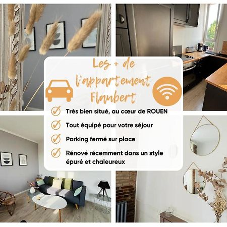 Le Flaubert, Appartement Et Parking En Centre Ville Rouen Ngoại thất bức ảnh